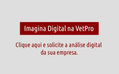 Imagina Digital na VetPro – Solicite análise digital da sua marca