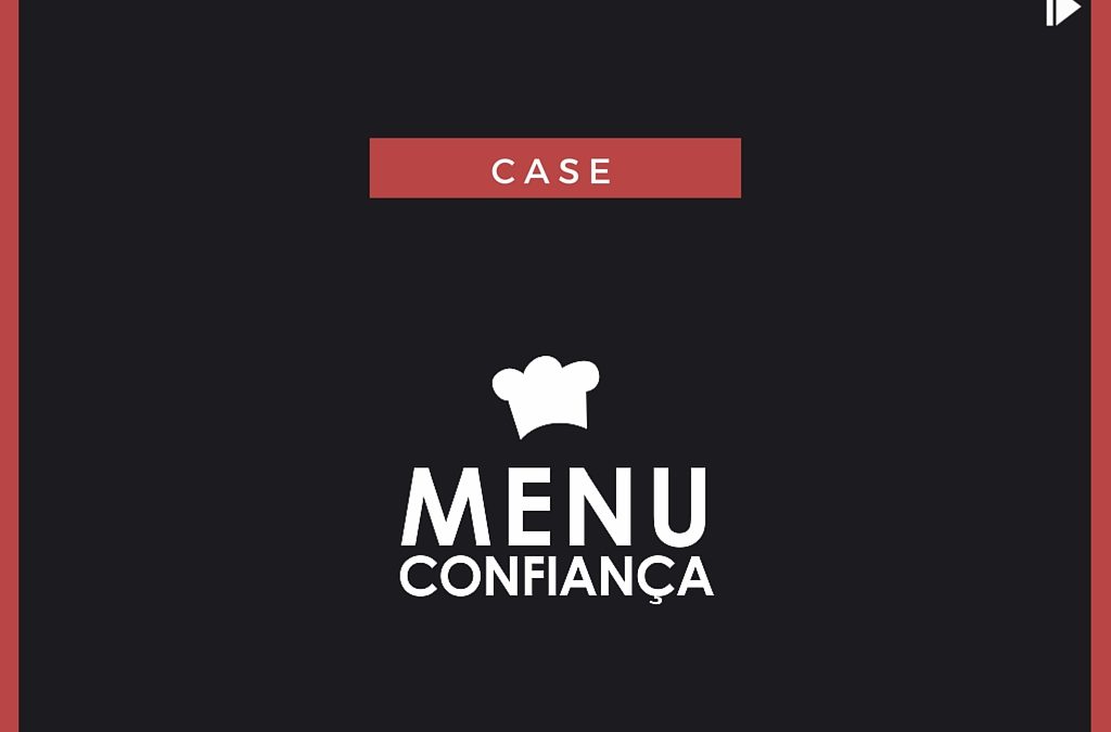 CASE: Como o Menu Confiança gerou R$ 11.400 em vendas a mais em um mês através do Marketing Digital