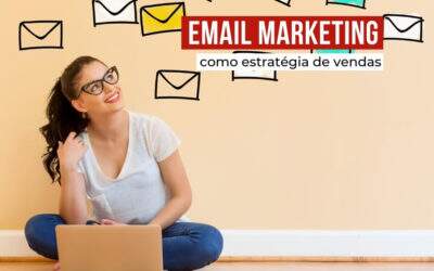 Email Marketing como estratégia de vendas